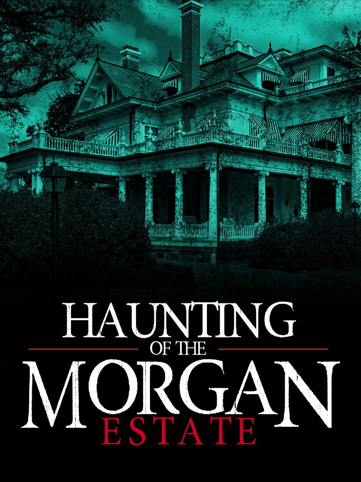 The Haunting of the Morgan Estate (2020)