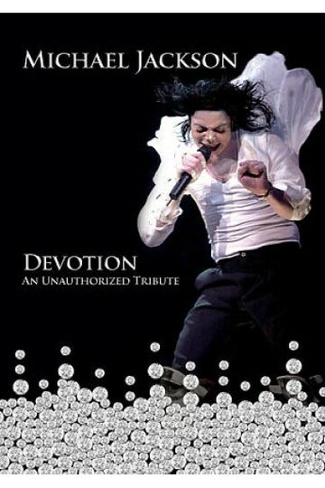 Michael Jackson: Devotion (2009)