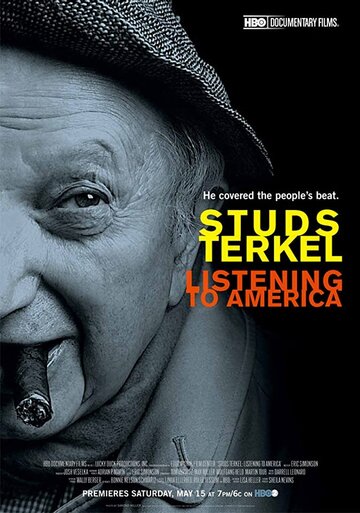 Studs Terkel: Listening to America (2009)