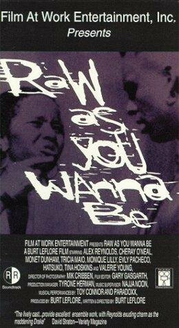 Raw As You Wanna Be (1995)