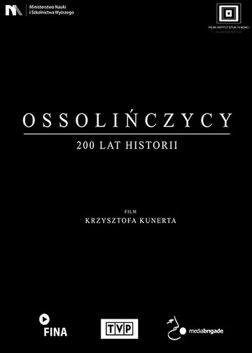 Ossolinczycy - 200 lat historii (2018)