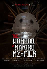 The Horror of Making My Film (2019)
